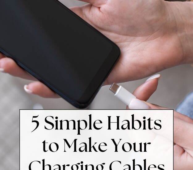 phone and charger - text: 5 Simple Habits to make Your Charging Cables Last Longer