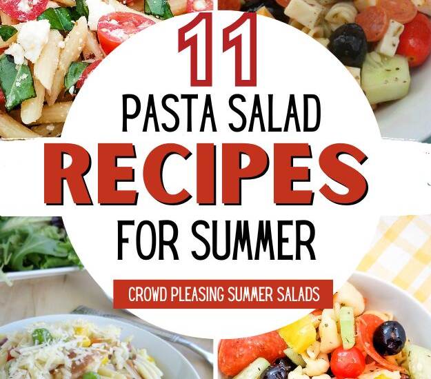 collage image of salads, text 11 pasta salad recipes for summer crowd pleasing summer salads