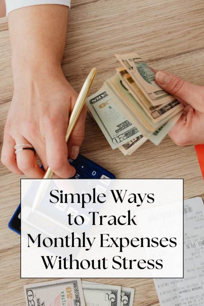 Text: Simple Ways to Track Monthly Expenses Without Stress -hand with pen, calculater on table, money in other hand