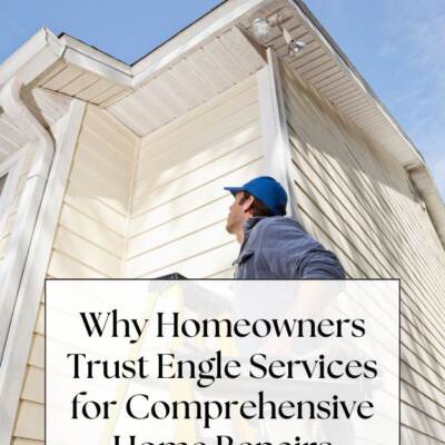 person on ladder in front of house, text: Why Homeowners Trust Engle Services for Comprehensive Home Repairs