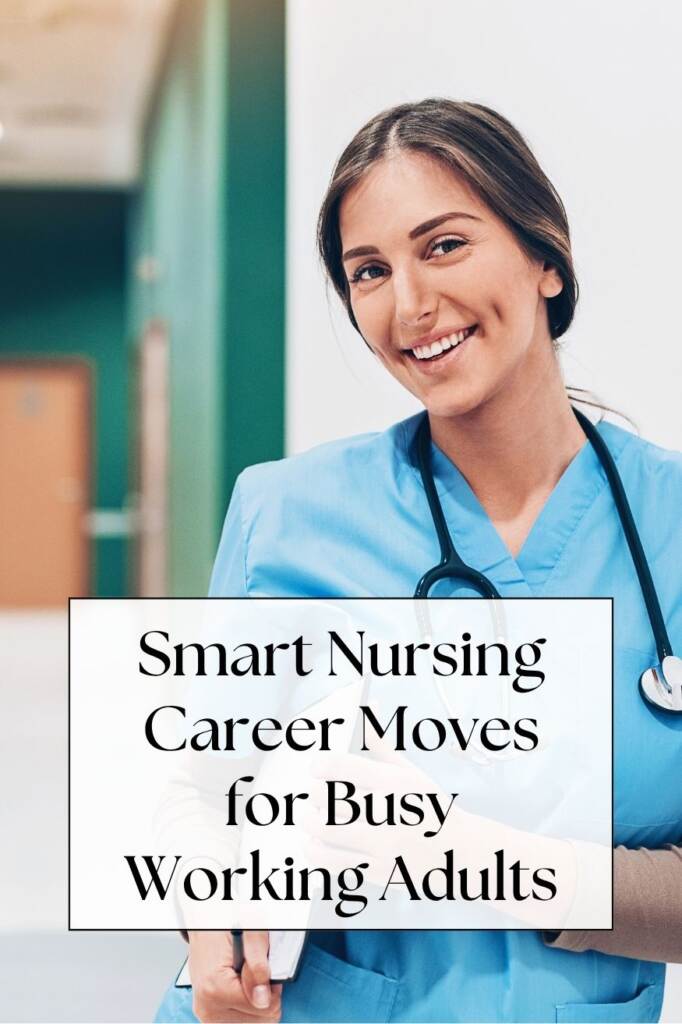female nurse with blue crubs in hallway - text: Smart Nursing Career Moves for Busy Working Adults
